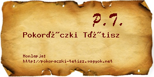 Pokoráczki Tétisz névjegykártya